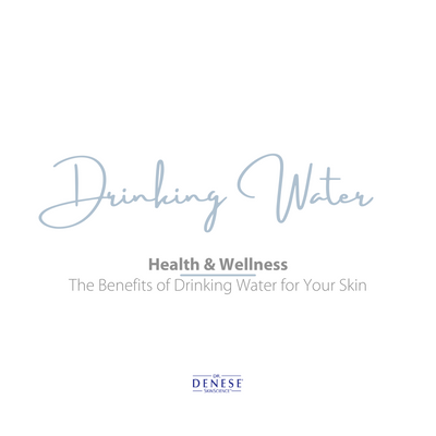 The Benefits of Drinking Water for Your Skin